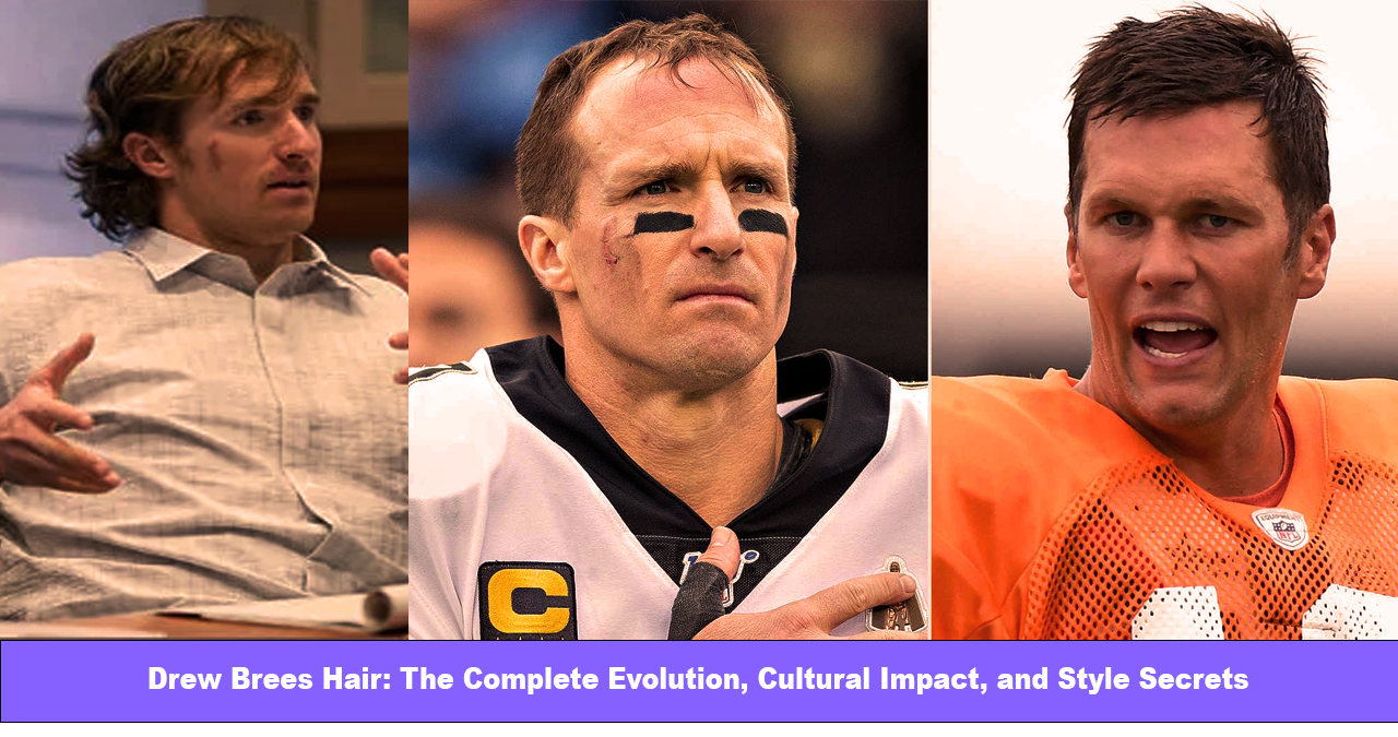 Drew Brees Hair