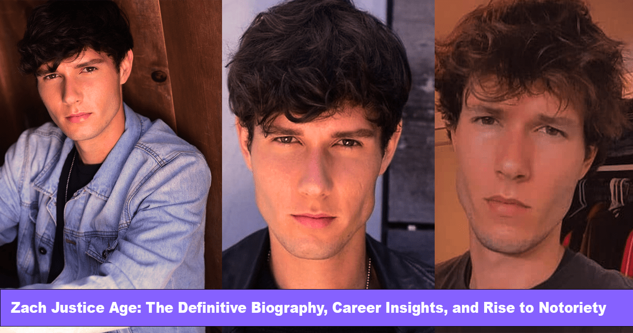 Zach Justice Age Zach Justice Age
