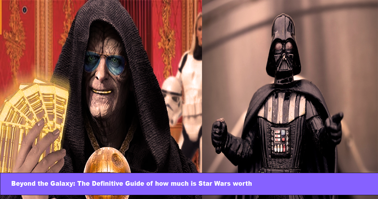 how much is Star Wars worth