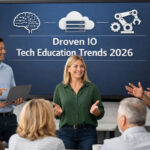 Droven io Tech Education Trends