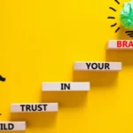 How to Build Trust as a New Personal Brand