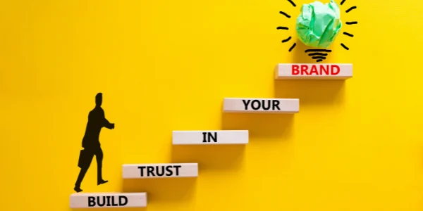 How to Build Trust as a New Personal Brand